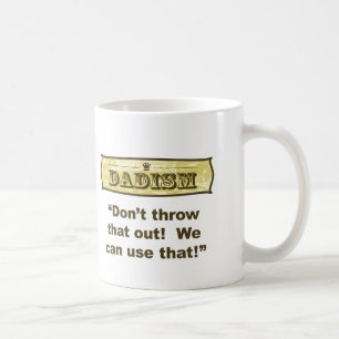 Mug Dadism - ne jetez pas cela !