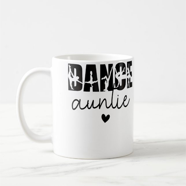 Mug Dance Auntie Life Aunt Of A Dancer Aunt (Gauche)