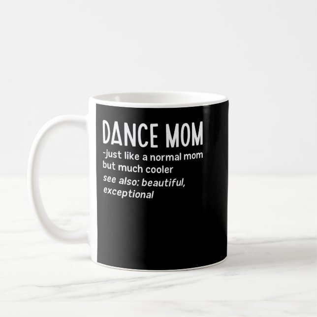 Mug Dance Mom Definition Funny Dance Lover Mother's Da (Gauche)