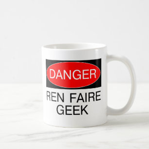 Mug Danger - Ren Faire Geek T-Shirt de la Renaissance 