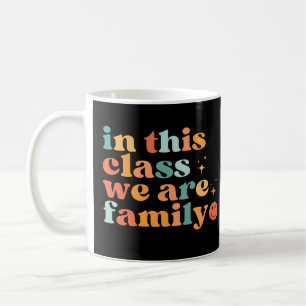Mug Dans Cette Classe Nous Sommes Familles