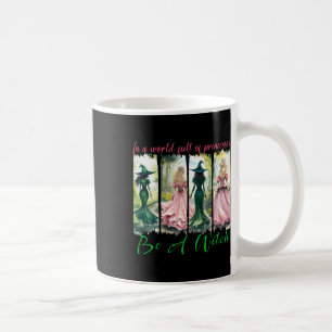 Mug Dans Un Monde Plein De Princesses Soyez Une Sorciè
