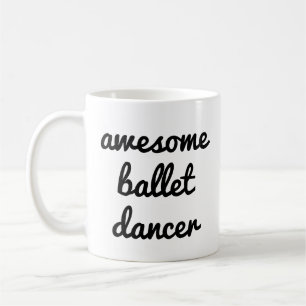 Mug danseur de ballet génial Citation Danseur Cadeau B
