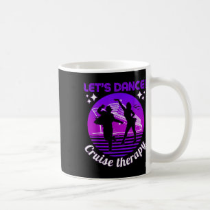 Mug Dansons ! Thérapie de croisière Vacances bateau ét