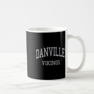 Mug Danville High School Hs Danville Il Retro Sports