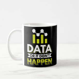 Mug Data Scientist Data Analyst Data Miner