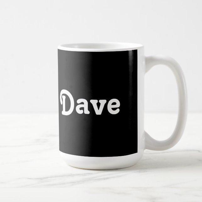 Mug Dave (Droite)