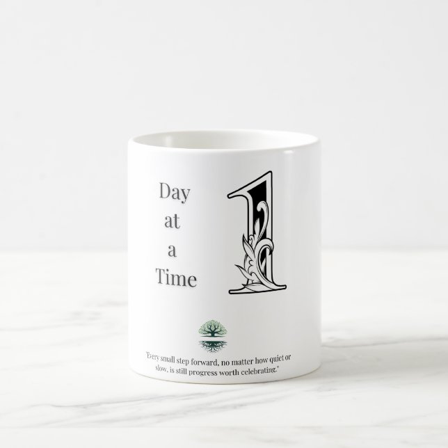 Mug de café motivationnel - Un jour à la fois (Centre)
