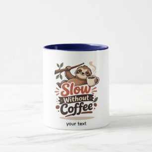 Mug de la Paresse Drôle Sans Café