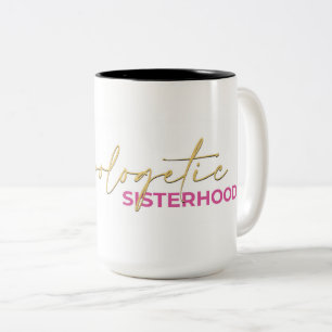 Mug De Sisterhood Unapologetic - Sip Boltly, Soeur