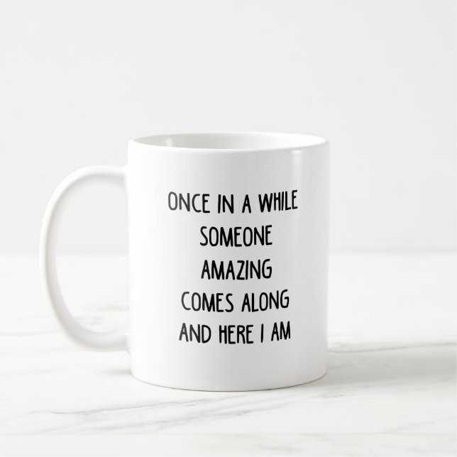 Mug De temps en temps quelqu'un d'extraordinaire (Gauche)