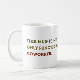 Mug de travail amusant pour les collègues -bureau