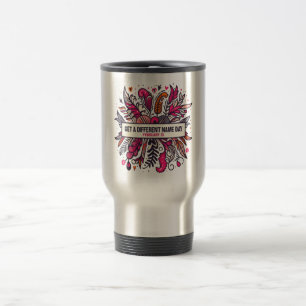 Mug De Voyage 13 Fév Obtenez Un Autre Nom Jour