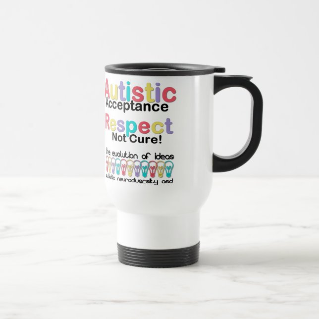 Mug De Voyage Acceptation autistique Respect non guéri (Droite)