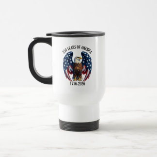 Mug De Voyage Aigle Américain Patriotique 250 Ans 1776-2026