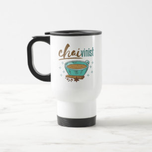 Mug De Voyage Amateur de thé Chai "Chaiviniste"
