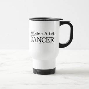 Mug De Voyage Athlète + Artiste = danseur