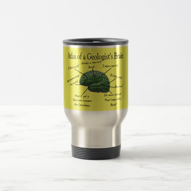 Mug De Voyage Atlas des cadeaux drôles du cerveau d'un géologue (Centre)