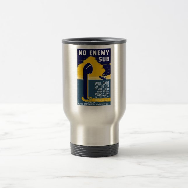Mug De Voyage Aucun sous-marin ennemi n'osera l'ascenseur son (Centre)