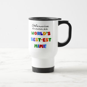 Mug De Voyage Autrement connu en tant que cadeaux Meilleur-est