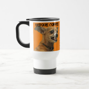 Mug De Voyage  Avant le café après le café Carlos Chihuahua