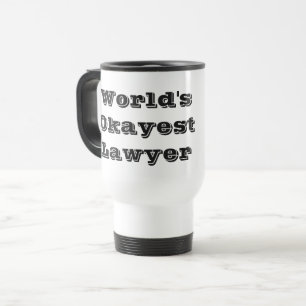 Mug De Voyage Avocat d'Okayest du monde