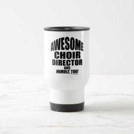 Mug De Voyage Awesome Choir Directeur