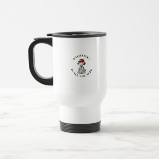 Mug De Voyage Besoin dalmate