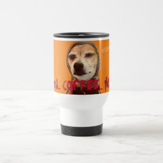 Mug De Voyage Besoin DE CAFÉ MAINTENANT ! Carlos B. Chien