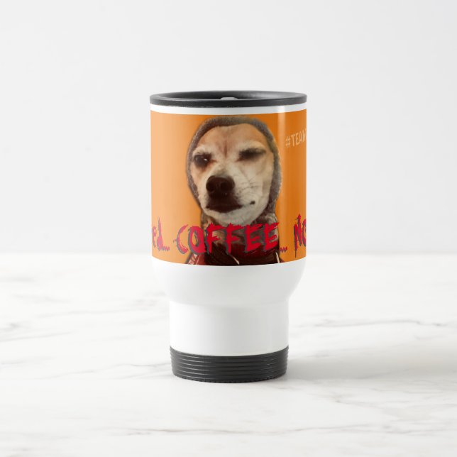 Mug De Voyage Besoin DE CAFÉ MAINTENANT ! Carlos B. Chien (Centre)