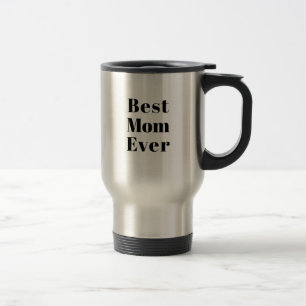 Mug De Voyage Best Mom Ever noir moderne typographie chic