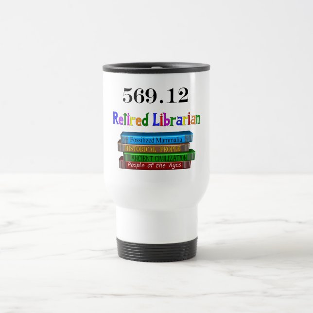 Mug De Voyage Bibliothécaire retraité 569,0 (système décimal de (Centre)
