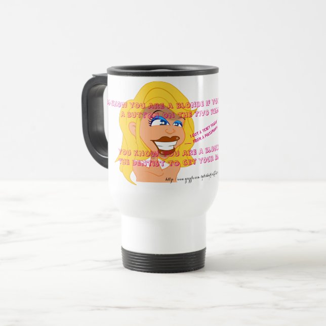 Mug De Voyage "Blondes seulement" (Devant gauche)