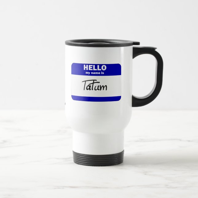 Mug De Voyage Bonjour mon nom est Tatum (bleu) (Droite)