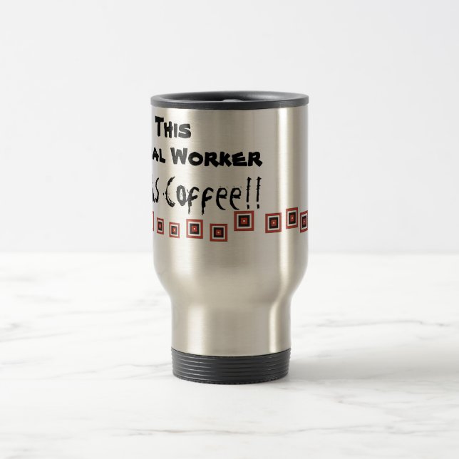Mug De Voyage Cet assistant social a besoin de café ! (Centre)