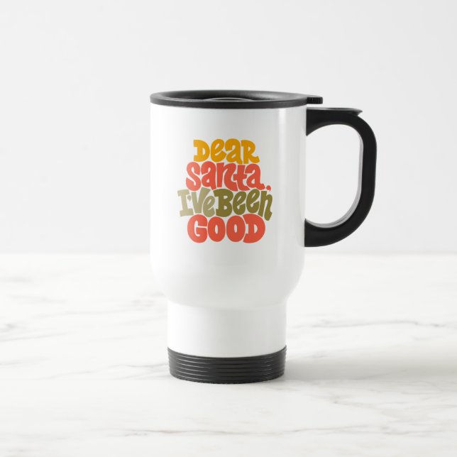 Mug De Voyage Cher Père Noël, j'ai été bon design (Droite)