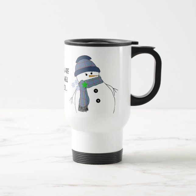 Mug De Voyage Chubby Snowman avec un commentaire (Droite)