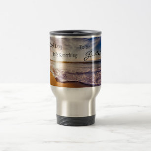 Mug De Voyage Citation Chaque Jour a Quelque Chose à Remercier