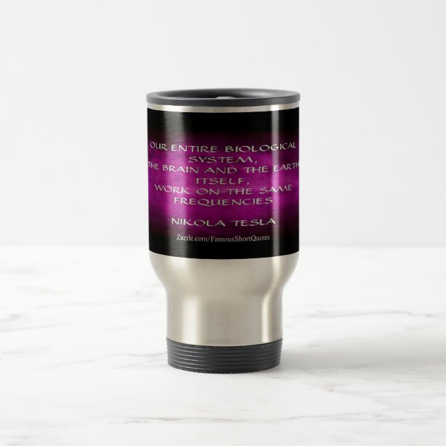 Mug De Voyage Citation de Nikola Tesla - Même fréquence (Centre)