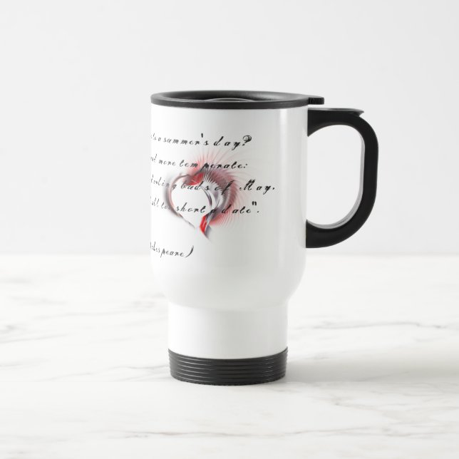 Mug De Voyage Coeur métallique avec sonnet de Shakespeare 18 (Droite)