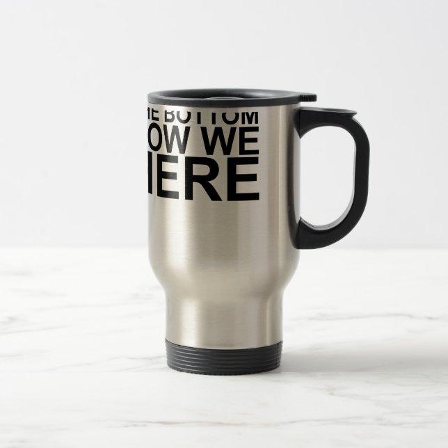 Mug De Voyage Commencé à partir du fond maintenant nous ici (Droit)