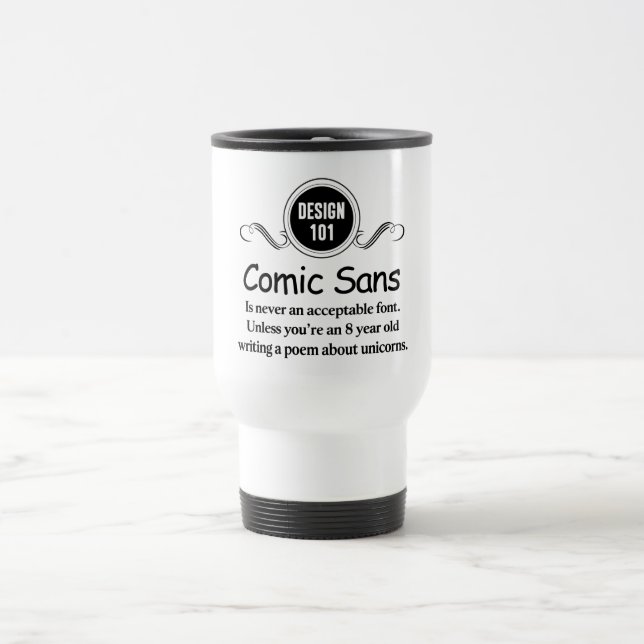 Mug De Voyage Conception 101 : Comique sans n'est jamais une (Centre)