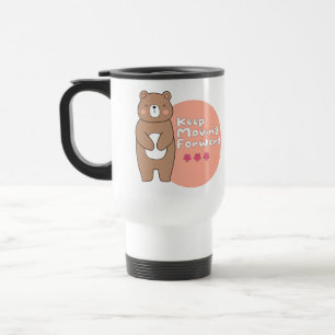 Mug De Voyage Continuez à avancer Kawaii joyeux ours rose et bru