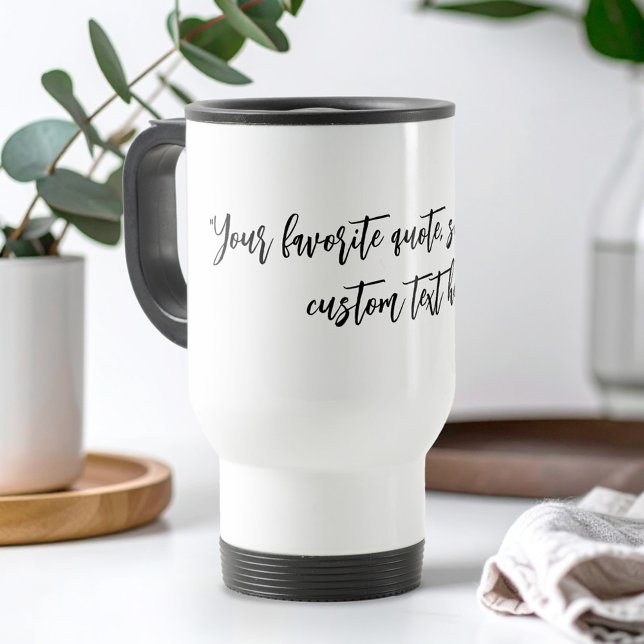 Mug De Voyage Créez votre propre devis de calligraphie (Créateur téléchargé)