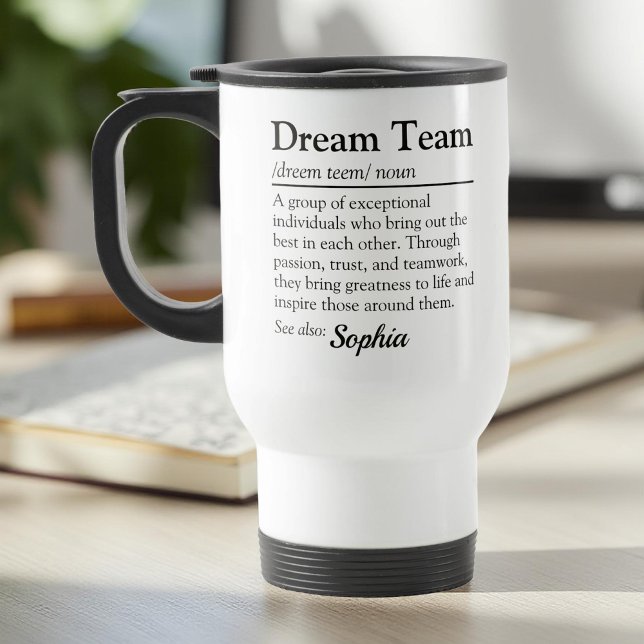 Mug De Voyage Custom Dream Team Definition Office Team Gift (Créateur téléchargé)