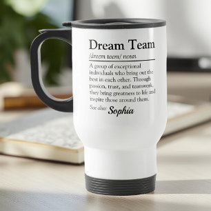 Mug De Voyage Définition de l'équipe de rêve personnalisée Cadea