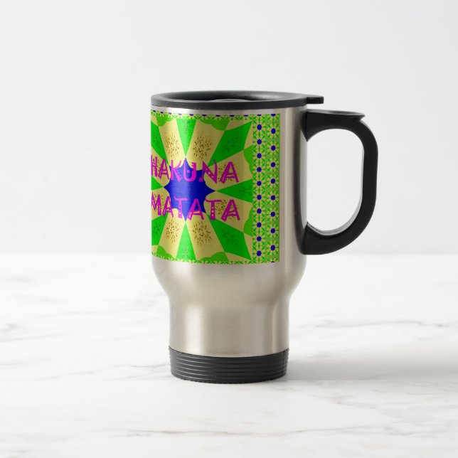 Mug De Voyage Dernier Hakuna Matata magnifique design Extraordin (Droit)