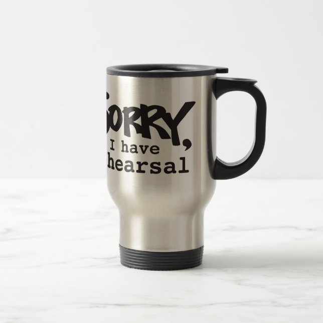 Mug De Voyage Désolé, j'ai la répétition (Droit)