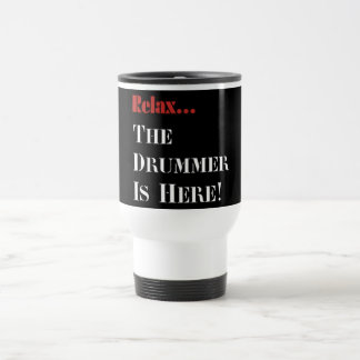 Mug De Voyage Détendez le batteur est ici