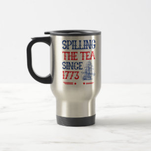 Mug De Voyage Déverser Le Thé Depuis 1773 4 juillet Vintage